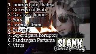 kumpulan lagu slank terbaik Cover @MedyTmg