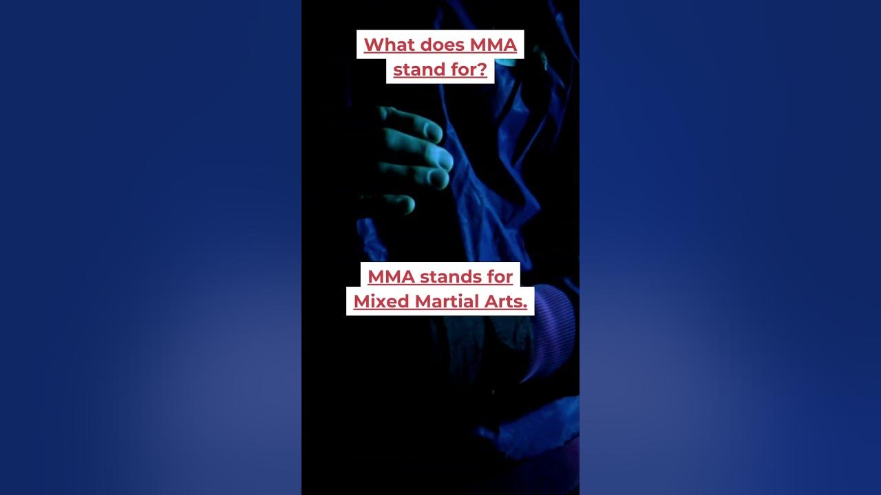 what-does-mma-stand-for-youtube