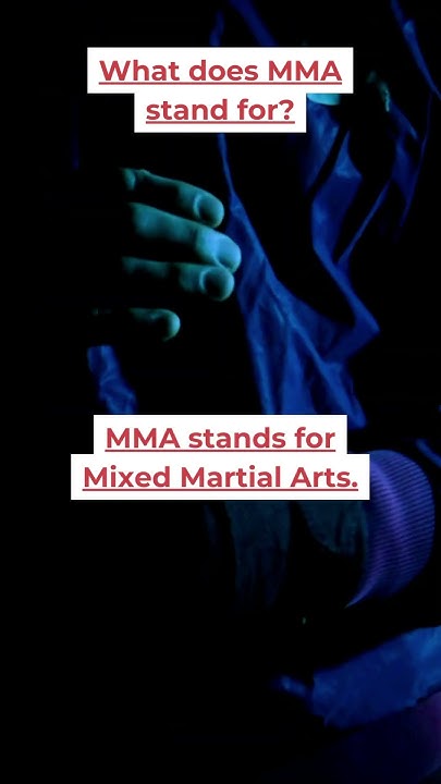 what-does-mma-stand-for-youtube