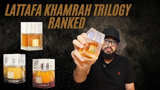 Lattafa Khamrah Trilogy Ranked