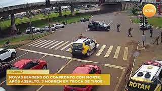 Novas imagens do confronto após assalto em que três morreram em troca de tiros