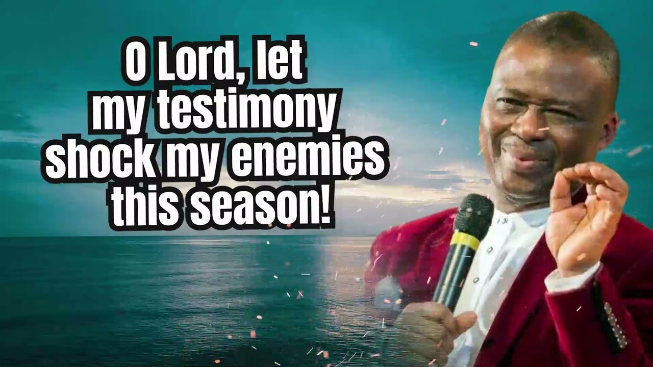 POWERFUL DECLARATION PRAYERS | O Lord, let my testimony shock my enemies this season!