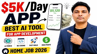 Best AI Tool for App Development 2026 | $5K/Day Home Job 🚀