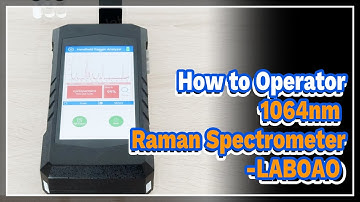 How to Operator 1064nm Raman Spectrometer- LABOAO