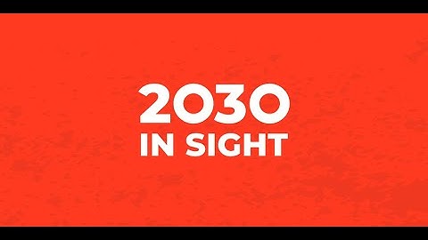 2030 in Sight: an introduction