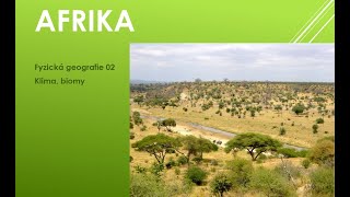 AFRIKA fyzická geografie 02- klima a biomy