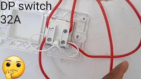 ▶️ DP switch installation 32amp / डीपी सूइच लगाना सीखे