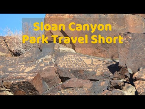 Sloan Canyon National Conservation Area - Park Travel Short