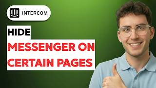 How to Hide Intercom Messenger on Certain Pages [2026 Full Guide] screenshot 4