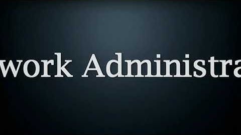 Network Administration - 12