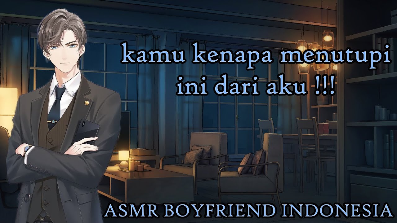 [ASMR Boyfriend Indonesia] Suami Marah Karena Rahasiamu [RolePlay/Suara Cowok]