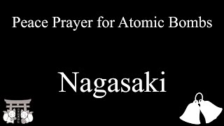 Peace Prayer for Atomic Bombs Saturday August 8th 2020 at 7 00 pm PDT
