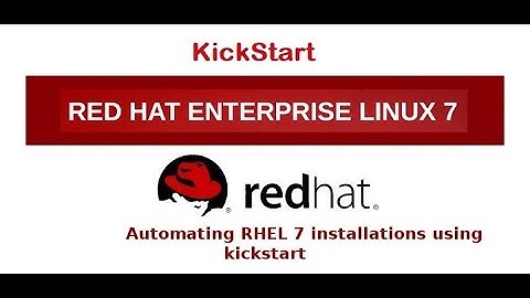 Automating Installation With KickStart