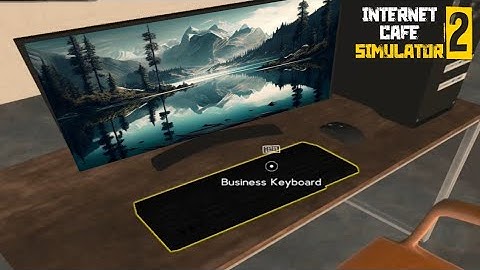 INTERNET CAFE SIMULATOR 2 ANDROID GAMEPLAY