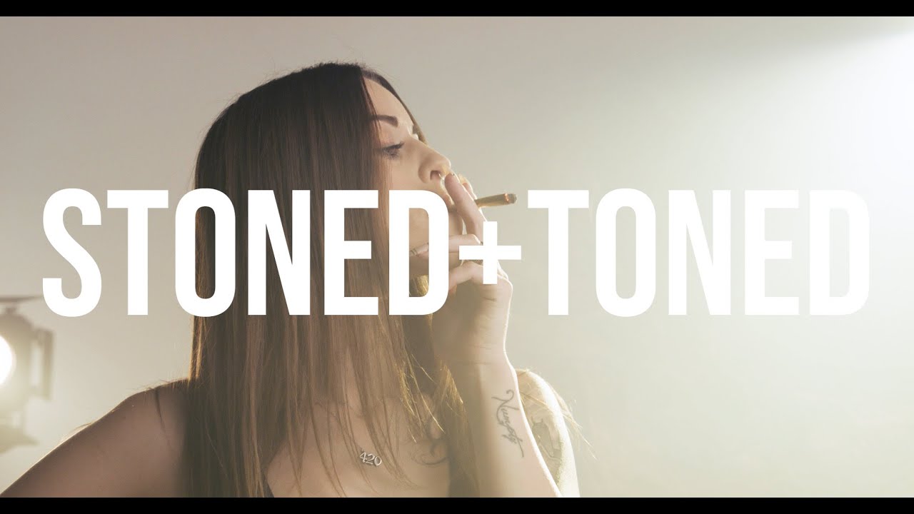 We Are Stoned + Toned.