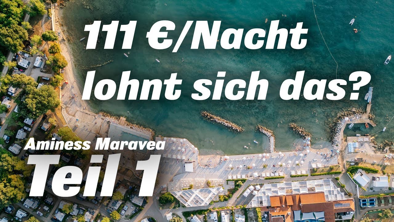 Aminess Maravea - TEIL 1 - Ist DAS wirklich 4 Sterne? Familien-Camping in Kroatien - Novigrad