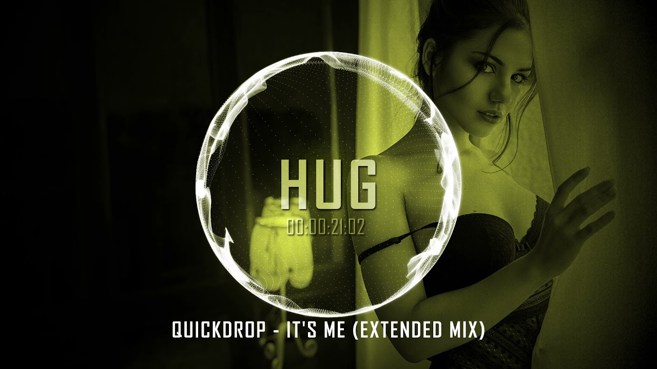 Watch Quickdrop - It's Me (Extended Mix) on YouTube Watch Quickdrop - It's Me (Extended Mix) on YouTube