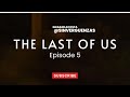 Last of us   episode 5   review