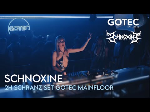 SCHNOXINE / Main Floor - Gotec / 2h Schranz set