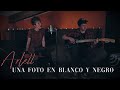 El Canto del Loco Una Foto En Blanco Y Negro Versión de ARLETT El Canto del Loco Una Foto En Blanco Y Negro Versión de ARLETT
