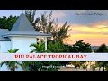 Riu Palace Tropical Bay Negril Jamaica Hotel Spotlight 2021