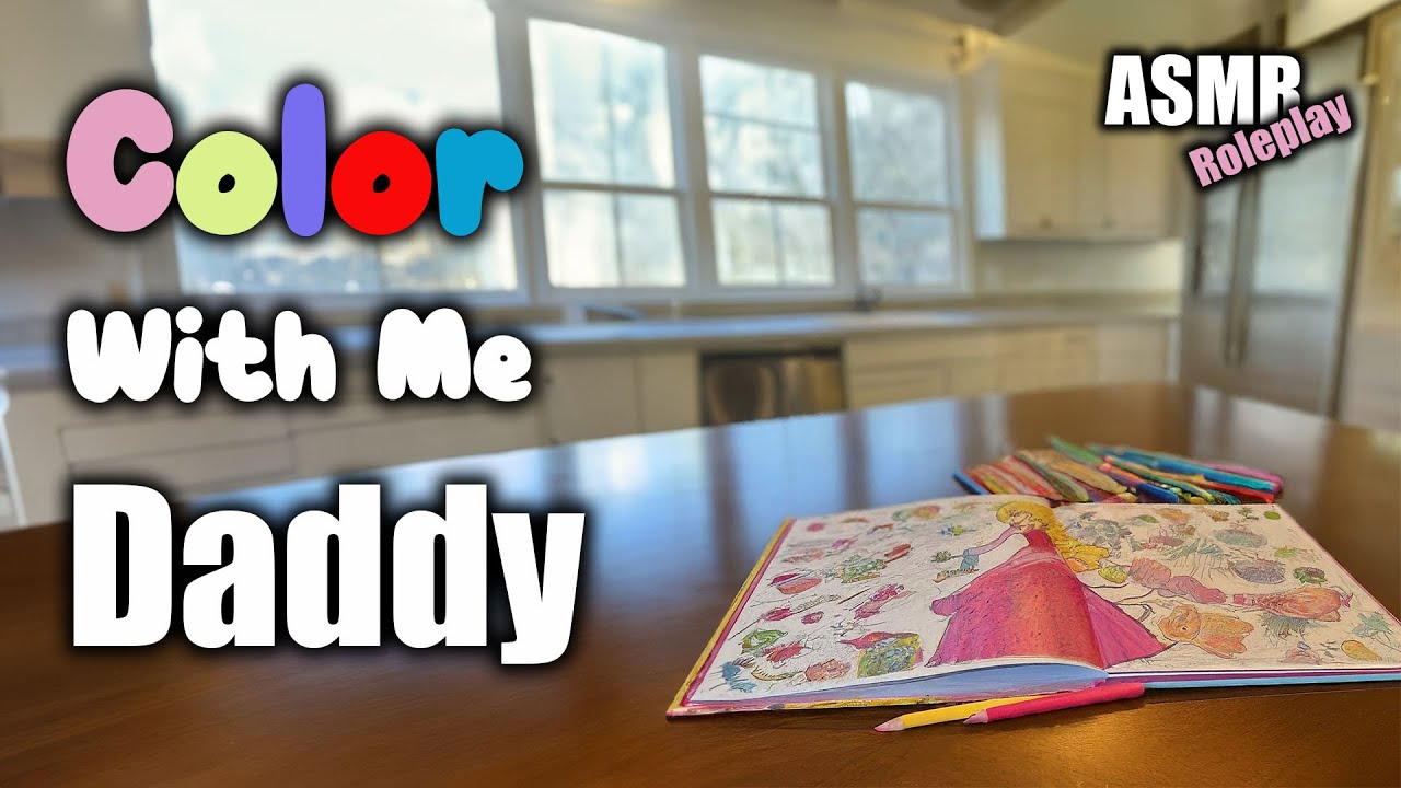 Princess coloring with Daddy | Roleplay ASMR | DDLG | Comforting |