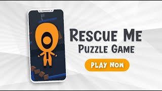 Rescue Me - Puzzle Game screenshot 2