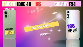 MOTO edge 40 vs samsung F54 5G | shocking result | Ultimate winner under 30,000 #motoedge40 #galaxy