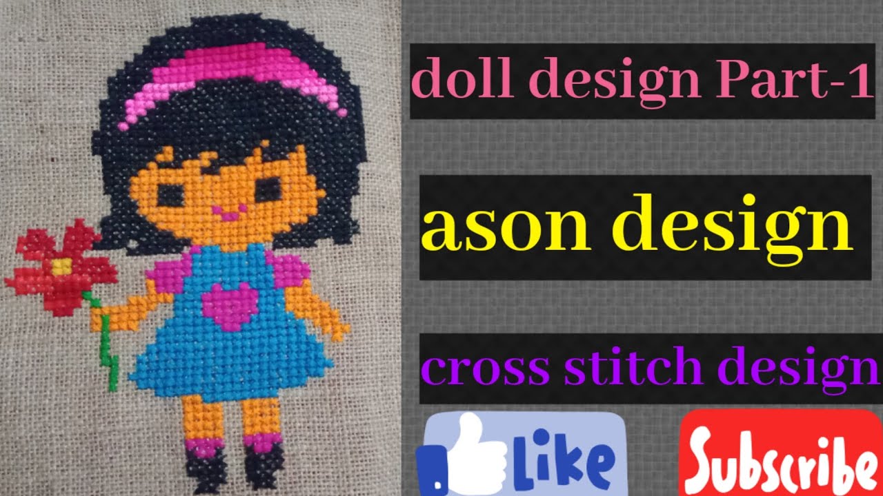 Cross stitch design:-🚺doll design part -1 (ason design) girl design,hand embroidery design