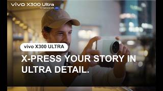 X-PRESS YOUR STORY IN ULTRA DETAIL.
