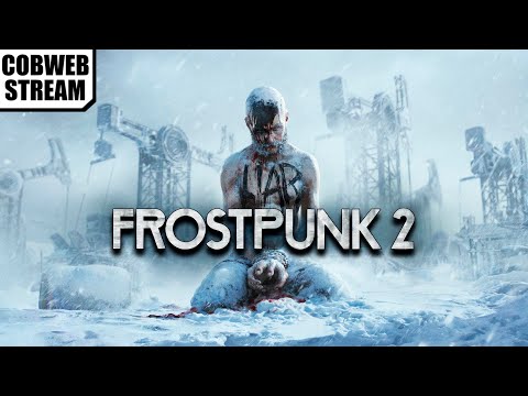 Видео: Frostpunk 2 - Выживание человечества в ледяной пустоши - №1