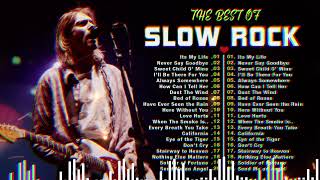 Nirvana, Aerosmith, Scorpions, GNR, The Eagles, Bon Jovi🎵🎤Best Slow Rock 70s 80s 90s Love Songs