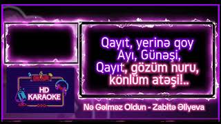 Nə Gəlməz Oldunkaraokezabitə Əliyeva