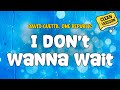 David Guetta OneRepublic I DON T WANNA WAIT Clean Lyrics David Guetta OneRepublic I DON T WANNA WAIT Clean Lyrics