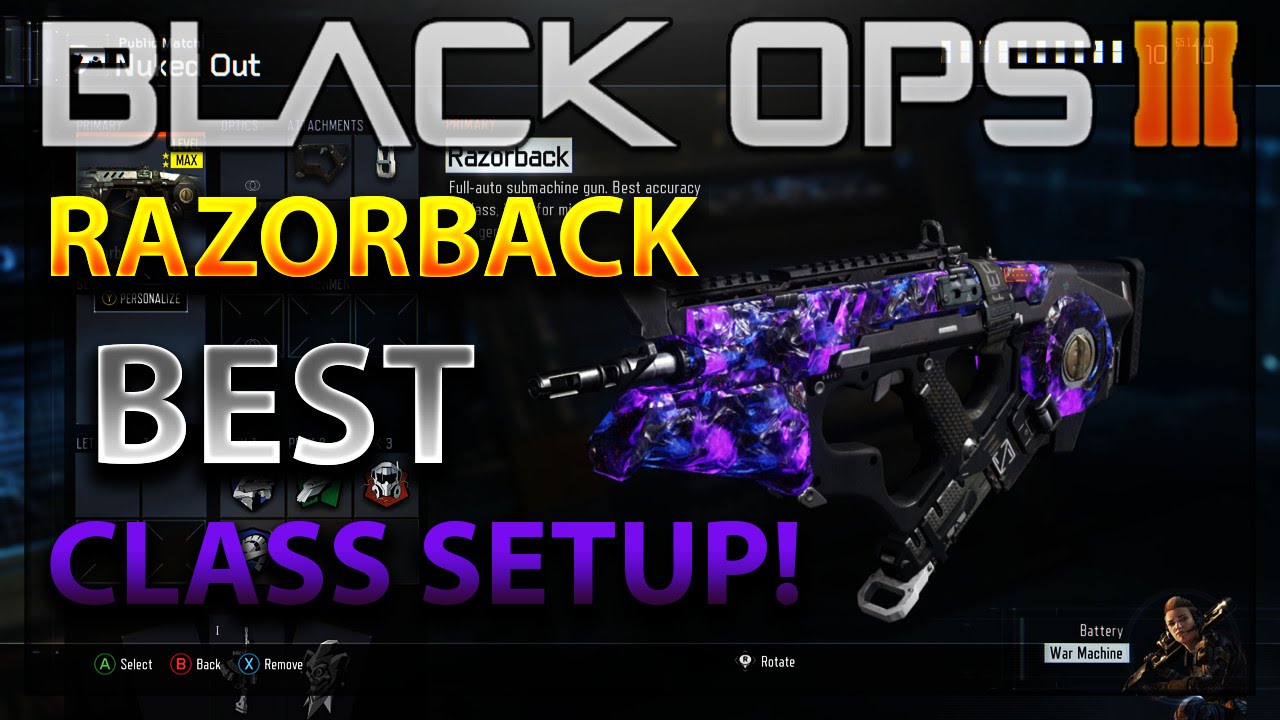 RAZORBACK BEST CLASS SETUP"OP SMG"CUSTOM CLASS SETUP(Black Ops 3)