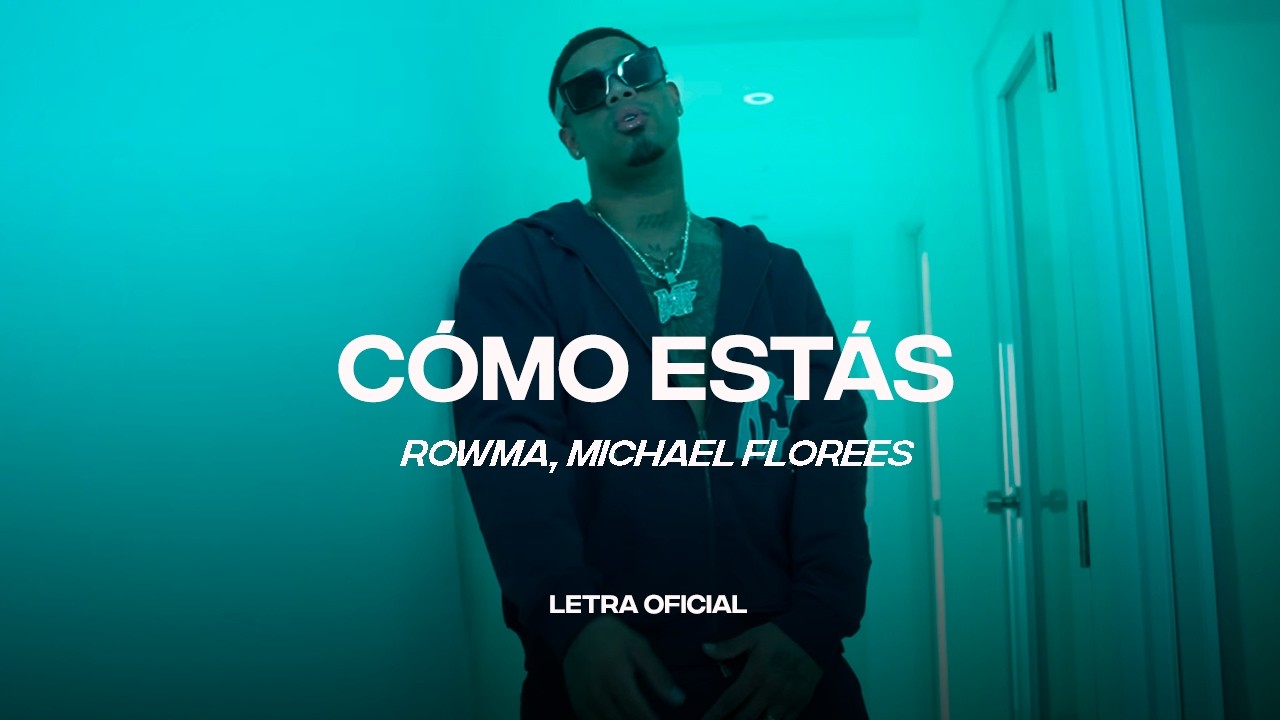 Rowma Rapper Rowma, Michael Flores - CÓMO ESTÁS (Lyric Video) | CantoYo - YouTube