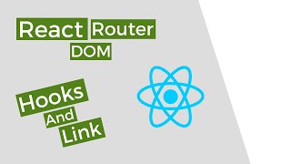 React Router DOM with Hooks and Link