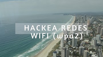 Hackea Redes Wifi ||(Metodo Sencillo)||