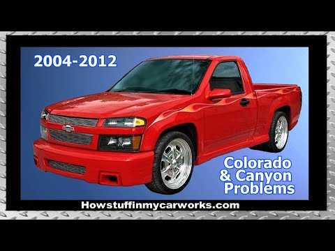 Chevy Colorado and GMC Canyon 2004 to 2012 common problems, issues, defects, recalls and complaints