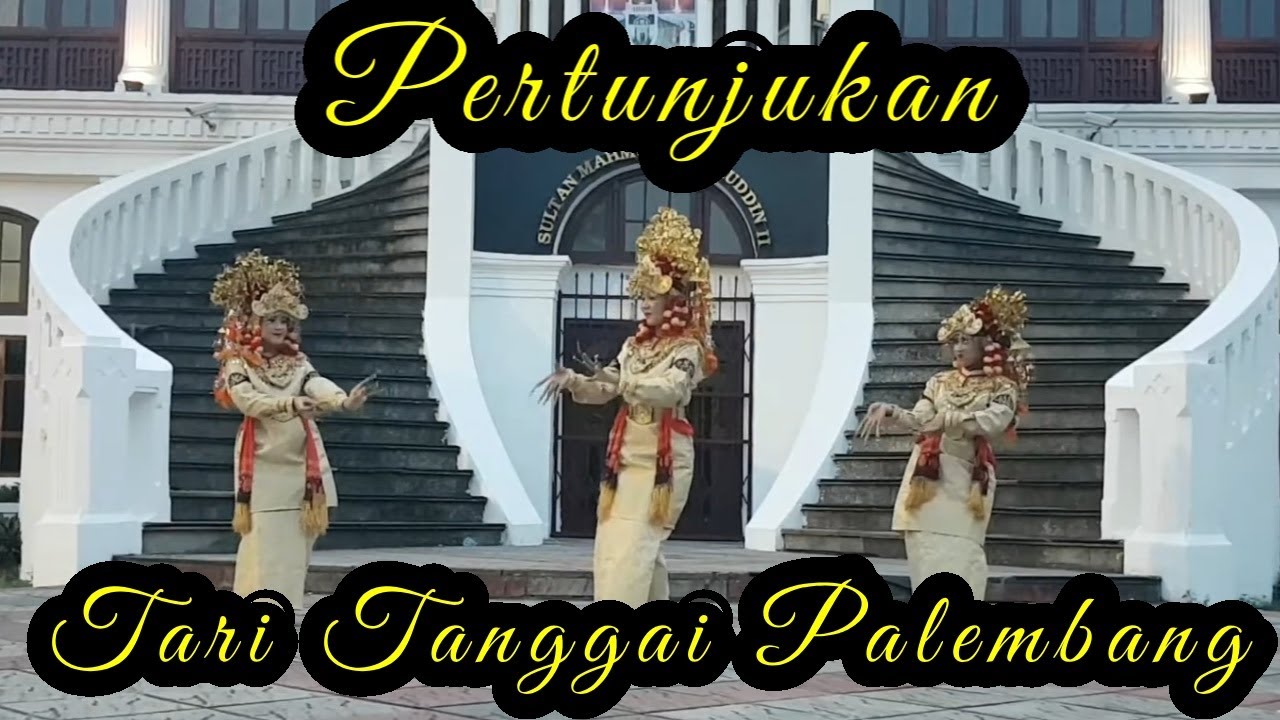Tari Tanggai Tari Khas Palembang | Sanggar Dinda Bestari