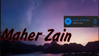 Huwa Al-Quran Maher Zain