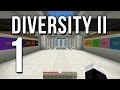 Diversity 2 Ep.1 :: "An Adventure!"