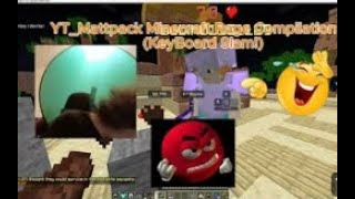 YT_Mattpack Minecraft Rage Compilation 1