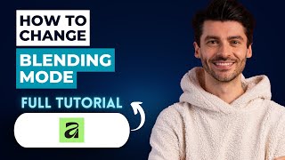 How to Change Blending Mode in Affinity Photo [2026 Guide]