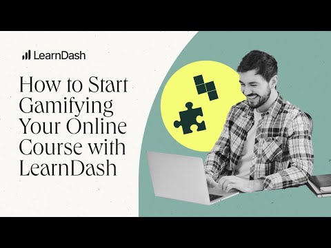 How to Start Gamifying Your Online Course with LearnDash - video from LearnDash