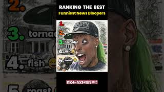 Ranking The Best Funniest News Bloopers 🤣💀 #funny #reaction #bloopers #viral #shorts