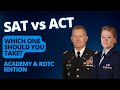 Sat vs act service academy  rotc application considerations