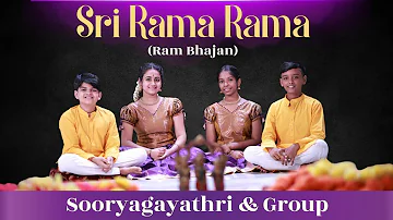 Sri Rama Rama l Ram Bhajan l Sooryagayathri & Group