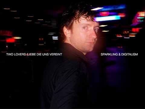 Putar Two Lovers (Liebe Die Uns Vereint) - Digitalism