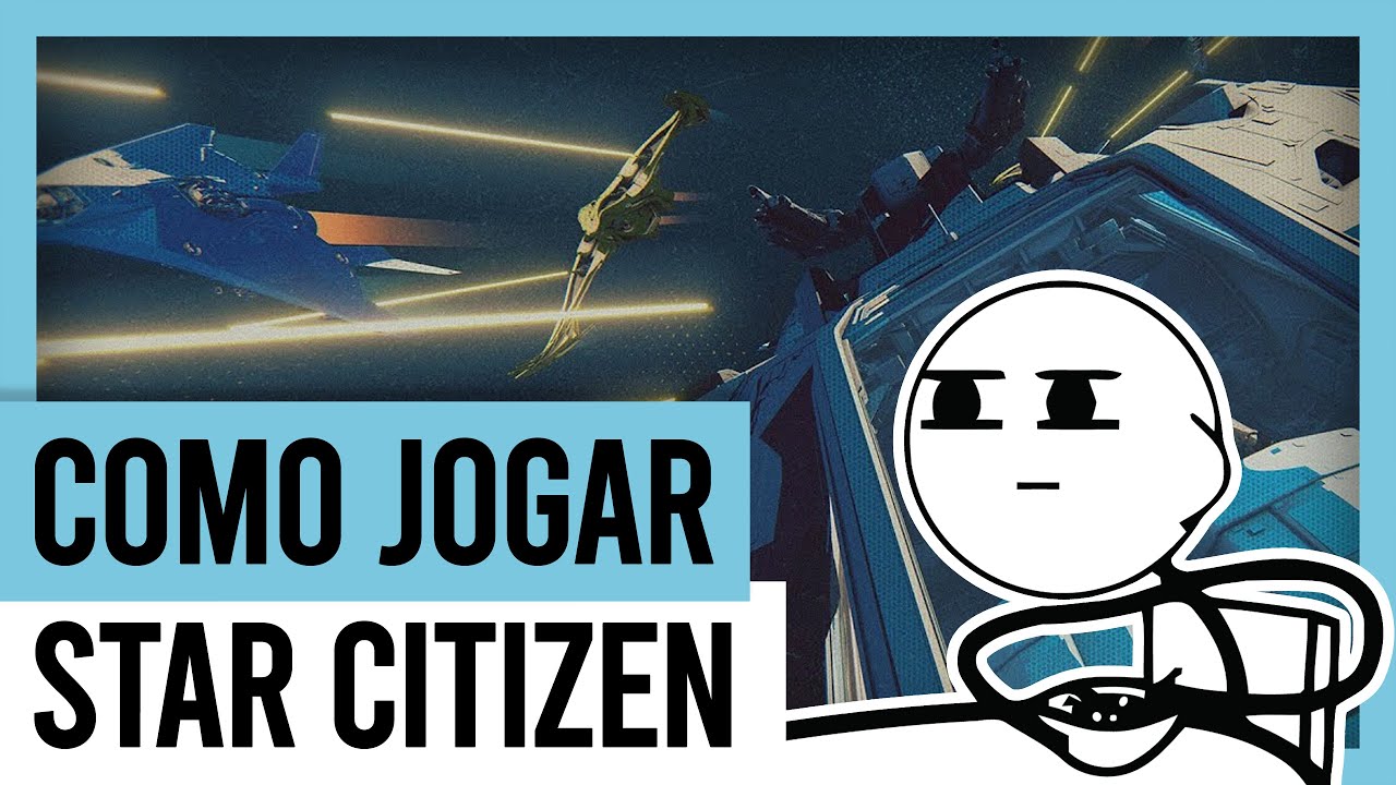 👨‍🚀 Guia do INICIANTE (versão 2022) - Tutorial COMPLETO e ATUALIZADO  sobre como jogar o Star Citizen 